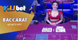 BACCARAT – KuCasino | Trải Nghiệm Thật Tại Đường Link Chính Thức QC6672.NET – Chơi Game Đẳng Cấp Quốc Tế