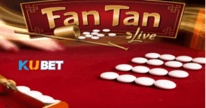 Hướng Dẫn Cách Chơi Fantan – Kubet | Trải Nghiệm Thật Tại Đường Link Chính Thức QC6672.NET